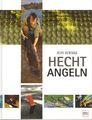 Hecht-Angeln - Jens Bursell; Strategie Angelmethoden Biss Drill Landung Köder