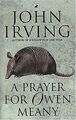 A Prayer for Owen Meany. von Irving, John | Buch | Zustand akzeptabel