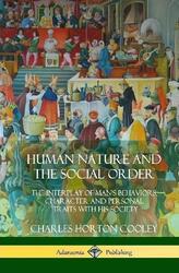 Charles Horton Cooley Human Nature and the Social Order (Gebundene Ausgabe)