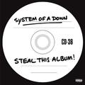 SYSTEM OF A DOWN - STEAL THIS ALBUM!  2 VINYL LP NEU