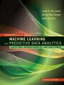 Fundamentals of Machine Learning for Predictive Data Analytics John D. Kell