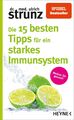 Die 15 besten Tipps für ein starkes Immunsystem Ulrich Strunz