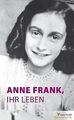 Hoefnagel, M: Anne Frank, ihr Leben von Hoefnagel, Marian | Buch | Zustand gut