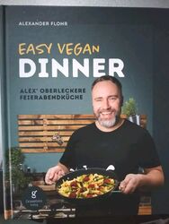 Easy Vegan Dinner Kochbuch Alexander Flohr Bürger Und Co. 