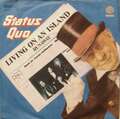 Status Quo - Living On An Island 7" Single Vinyl Schallplatte 56588