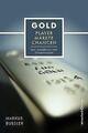 Gold - Player, Märkte, Chancen | Buch | 9783864707209