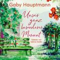 Unser ganz besonderer Moment | Gaby Hauptmann | 2022 | deutsch