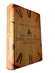 Das Jahr, das zwei Sekunden brauchte (Rachel Joyce) Roman gebundenes Buch