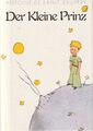 Der kleine Prinz von Antoine de Saint-Exupery