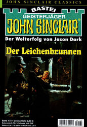 JOHN SINCLAIR CLASSICS Nr. 175 - Der Leichenbrunnen - Jason Dark