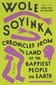 Chronicles from the Land of the Happiest People on Earth: A Novel - Soyink...