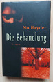 Die Behandlung von Mo Hayder (2002, Thriller, geb. Buchclubausgabe)