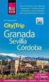 Reise Know-How CityTrip Granada, Sevilla, Córdoba Fründt, Hans-Jürgen Buch