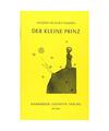 Der kleine Prinz: Mit Zeichnungen des Verfassers, Antoine de Saint-Exupéry