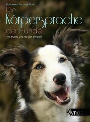 Die Körpersprache der Hunde Barbara Wardeck-Mohr