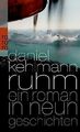 Ruhm: Ein Roman in neun Geschichten von Kehlmann, Daniel | Buch | Zustand gut