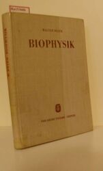 Biophysik. Beier, Walter: