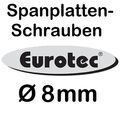 Holzbauschrauben Spanplattenschrauben 8mm Senkkopf Torx T40 Teilgewinde Eurotec