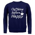 Koffein Vor Happy - Erwachsenen Hoodie / Pullover - Kaffee Tee Latte Getränk