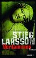 Verdammnis : Roman Stieg Larsson. Aus dem Schwed. von Wibke Kuhn Larsson, Stieg 