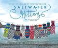 Saltwater Mittens | Christine Legrow (u. a.) | Englisch | Taschenbuch | 2019