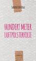 Hundert Meter Luftpolsterfolie | Buch | Da Vina, Sandra