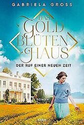 Das Goldblütenhaus - Der Ruf einer neuen Zeit: Roma... | Buch | Zustand sehr gut*** So macht sparen Spaß! Bis zu -70% ggü. Neupreis ***