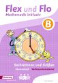 Flex und Flo - Mathematik inklusiv: Sachrechnen und Größen inklusiv B | Christop