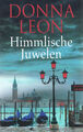 Himmlische Juwelen / Donna Leon, Roman