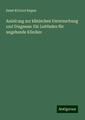 Ernst Richard Hagen | Anleitung zur klinischen Untersuchung und Diagnose: Ein...