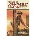 Das Leben von John Wesley Hardin, wie von ihm selbst geschrieben - Taschenbuch NEU Hardin, Joh