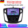 Android 13 Für Ford Focus MK3 2012-2018 Autoradio GPS Nav DAB BT 6+128G CarPlay