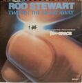 7" Rod Stewart Twistin' the Night away, Geffen, Holland 1987