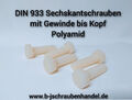 DIN 933 Sechskantschrauben Maschinenschr.Polyamid Kunststoff M4 M5 M6 M8 M10 M12