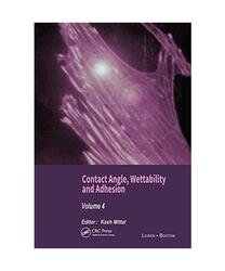 Contact Angle, Wettability and Adhesion, Volume 4