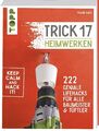 Trick 17 - Heimwerken - Frank Rath