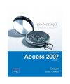 Microsoft Office Access 2007, Volume 1, Robert T. Grauer, Maurie Wigman Lockley,