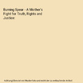 Burning Spear - A Mother's Fight for Truth, Rights and Justice, Beryl Roberts