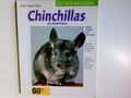 Chinchillas als Heimtiere - richtig pflegen und verstehen : Experten-Rat für die