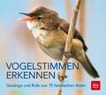 Vogelstimmen erkennen / CD | Gesänge und Rufe von 75 heimischen Arten | Schulze