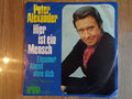 7" single Peter Alexander- Hier ist ein Mensch / Einsamer Abend ohne dich 1970 G