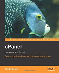 Cpanel Benutzer Guide And Tutorial Taschenbuch Aric Pedersen