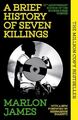 A Brief History of Seven Killings: WI..., James, Marlon