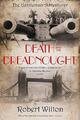 Death and the Dreadnought (The Gentleman Adventurer by Wilton, Robert 0957409087