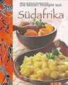 Die besten Rezepte aus Südafrika von . | Buch | Zustand sehr gut