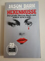 Hexenküsse - Jason Dark - John Sinclair - Horror - Bastei Lübbe K370-10