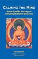 Calming the Mind: Tibetan Buddhist Teachings on the Cultivation of Buch