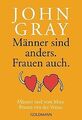 Männer sind anders, Frauen auch von John Gray | Buch | Zustand akzeptabel