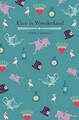 Alice's Adventures IN Wonderland: Und , Through The Looking Glass