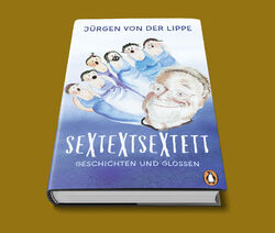 Sextextsextett- Jürgen von der Lippe - SOFORT LIEFERBAR